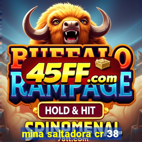 mina saltadora cr 38